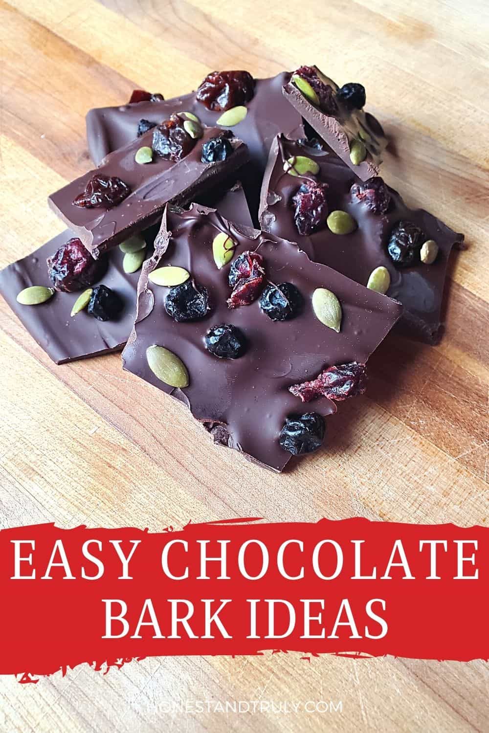 Three quarters view of chocolate bark with text easy chocolate bark ideas.
