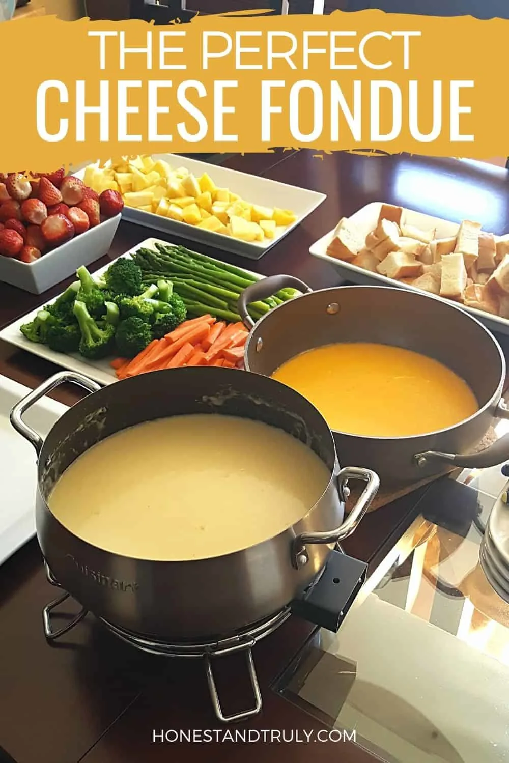 Table of cheese fondue pots and dip items with text The Perfect Cheese Fondue.