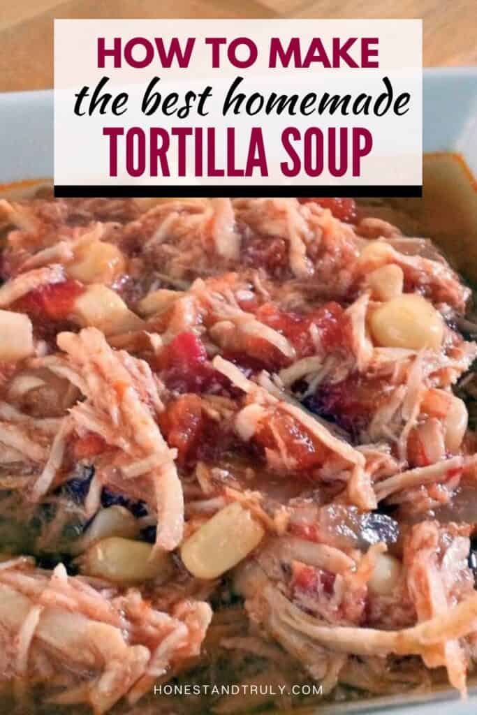 Image shows close-up picture of tortilla soup in a bowl.