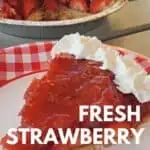Whole strawberry pie idea for u pick strawberries