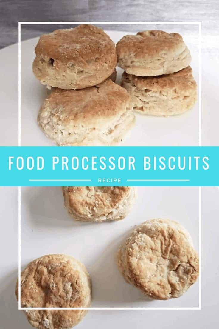 Simple food processor biscuits recipe. This from scratch recipe is ready in under 30 minutes and tastes great. Just a few ingredients for the perfect side dish. It's comfort food heaven! #biscuits #fromscratch #easyrecipes #foodprocessor