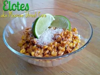 Elotes - aka Mexican street corn - can be made quickly with this recipe, even in the middle of winter when fresh corn on the cob is a distant memory. This Mexican side dish is naturally gluten free and full of flavor. It's ready in under a half hour, too! #elotes #corn #cincodemayo #mexican