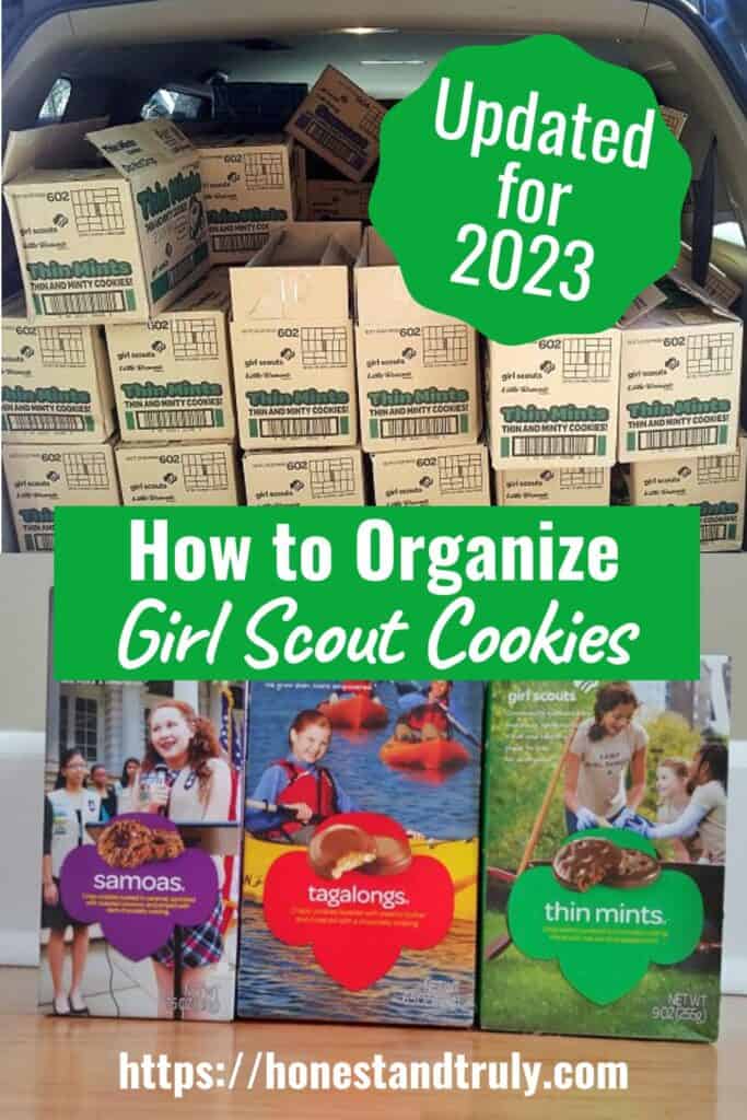 Collage of two images, one showing a stack of Girl Scout cookie cases and the other three boxes of Girl Scout cookies standing up. The text reads how to organize Girl Scout Cookies updated for 2023.