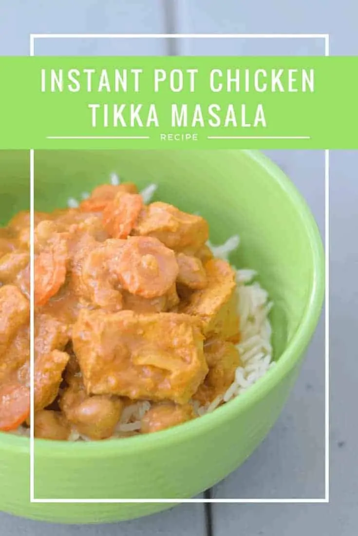 Instant Pot Chicken Tikka Masala Recipe, delicious and easy gluten free dinner. Great Indian spices for a beginner Instant Pot recipe. Easily convert to a vegan recipe, too.