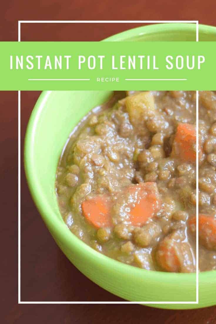 Instant Pot Lentil Soup Recipe perfect weeknight comfort food, it's naturally gluten free and vegan