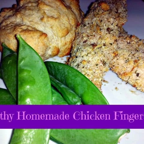Healthy Homemade Chicken Fingers