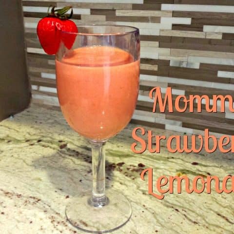 Mommy’s Strawberry Lemonade