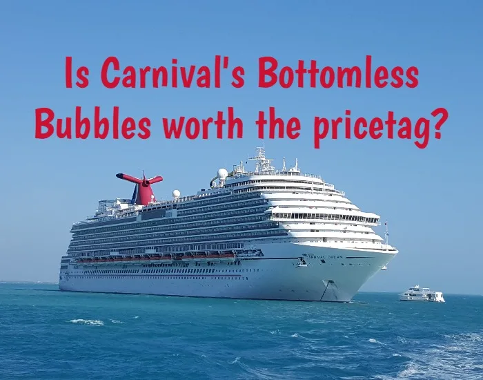 Cruise ship from a distance with the text is carnival's bottomless bubbles worth the pricing?