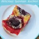 Overheard of a slice of plum kuchen on a white plate with text plum cake delicious german kuchen.