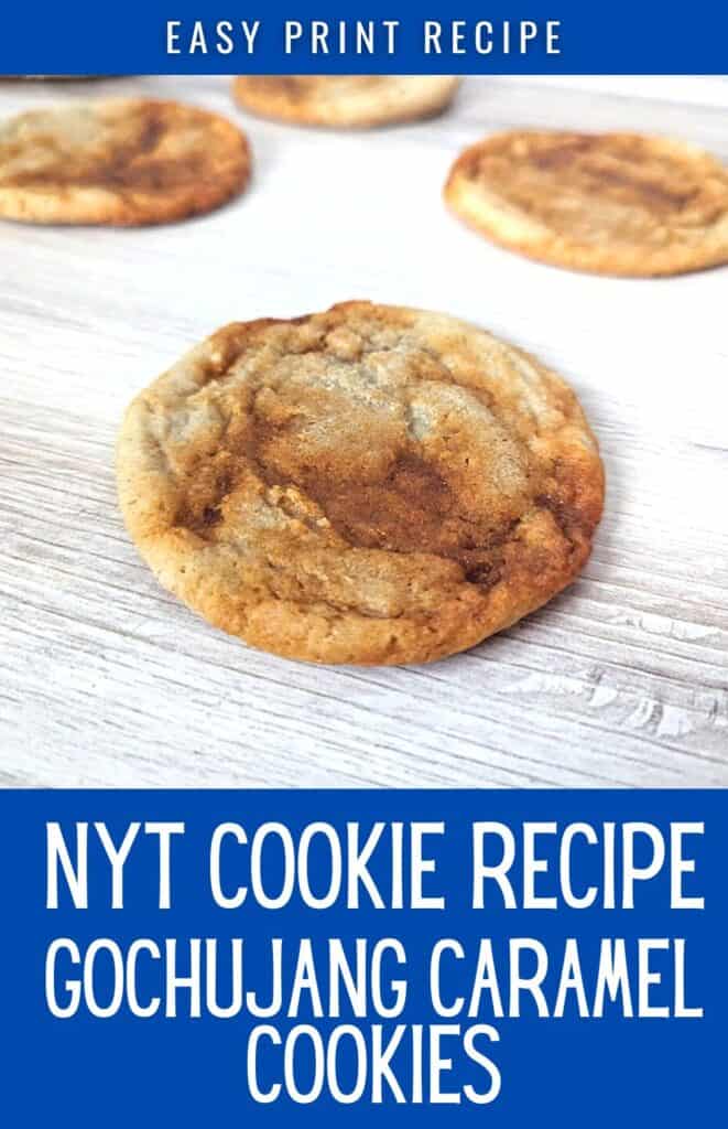Gochujang caramel cookie with more in the background and text NYT cookie recipe gochujang caramel cookies.