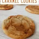 Large image of a spicy caramel sugar cookie with two more in background and text gochujang caramel cookies.