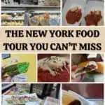 Image shows a college of many places you visit on a food tour with the text the New York food tour you can't miss.