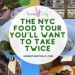 Image shows a collage of food tour images with the text The NYC food tour you'll want to take twice.